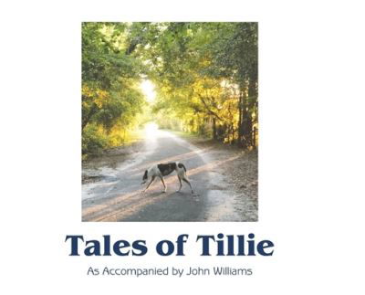 Cover for John Williams · Tales of Tillie (Bog) (2021)