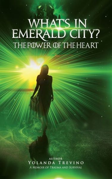 Cover for Yolanda Trevino · What's In Emerald City? (Hardcover Book) (2022)