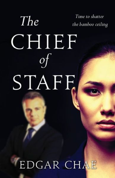 Cover for Edgar Chae · The Chief of Staff (Paperback Book) (2021)