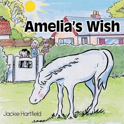Jackie Hartfield · Amelia's Wish (Book) (2022)