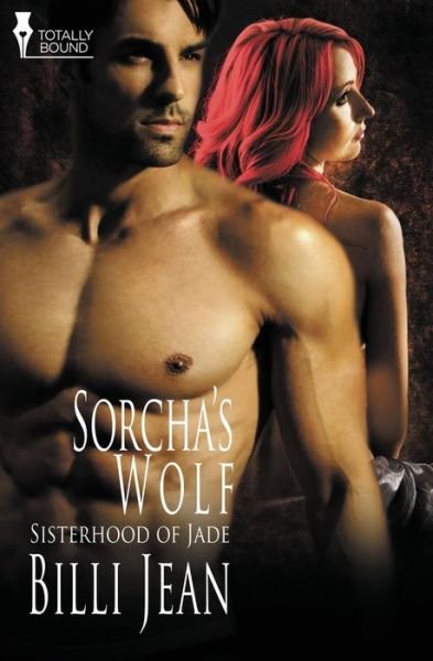 Cover for Billi Jean · Sorcha's Wolf (Sisterhood of Jade) (Volume 3) (Paperback Bog) (2013)