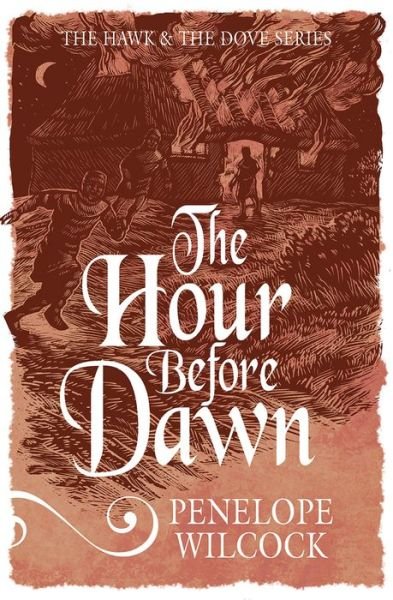 Cover for Penelope Wilcock · The Hour Before Dawn - The Hawk and the Dove Series (Taschenbuch) [New edition] (2015)