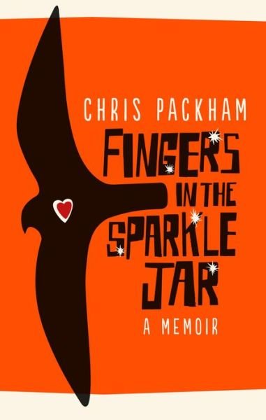 Cover for Chris Packham · Fingers in the Sparkle Jar: A Memoir (Paperback Book) (2017)