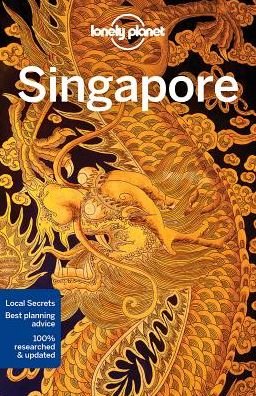 Lonely Planet Country Guides: Singapore - Lonely Planet - Livros - Lonely Planet - 9781786573506 - 9 de fevereiro de 2018