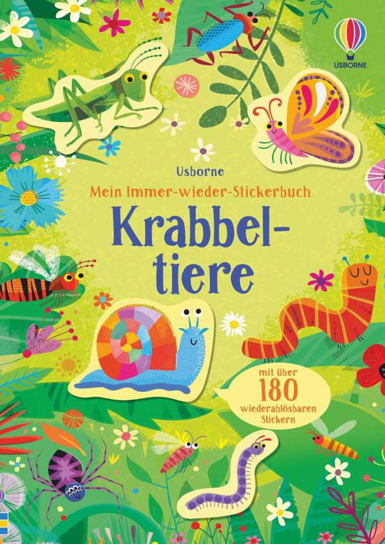 Mein Immer-wieder-Stickerbuch: Krabbeltiere - Sam Smith - Bücher - Usborne Verlag - 9781789415506 - 23. Juli 2021