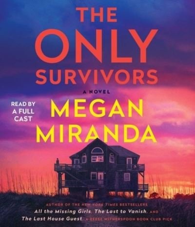 The Only Survivors - Megan Miranda - Musik - Simon & Schuster Audio - 9781797153506 - 11. April 2023