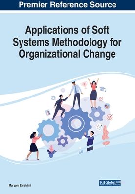 Cover for Maryam Ebrahimi · Applications of Soft Systems Methodology for Organizational Change (Pocketbok) (2020)