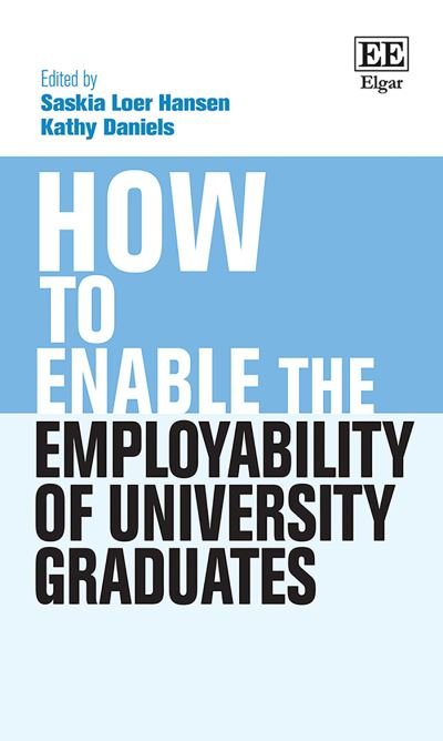 Cover for How to Enable the Employability of University Graduates - How To Guides (Hardcover Book) (2023)