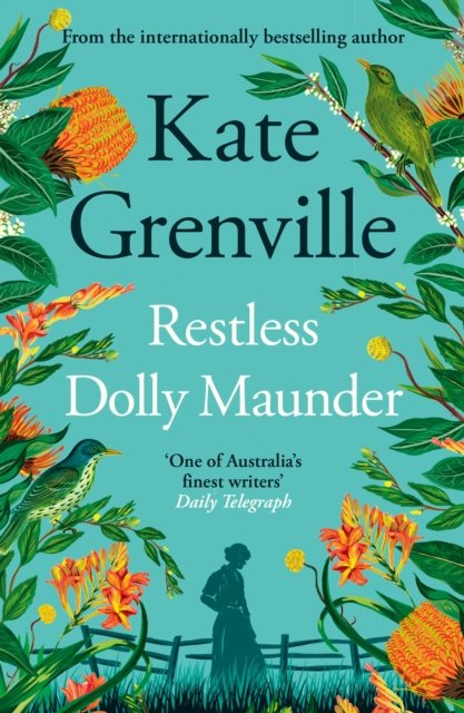 Cover for Kate Grenville · Restless Dolly Maunder (Paperback Book) [Main edition] (2024)