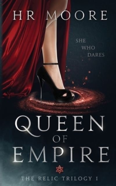Cover for HR Moore · Queen of Empire (Pocketbok) (2020)