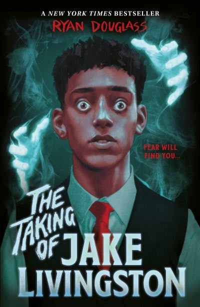 The Taking of Jake Livingston - Ryan Douglass - Bøker - Andersen Press Ltd - 9781839132506 - 3. mars 2022