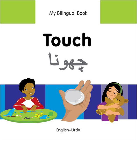 Cover for Milet Publishing Ltd · My Bilingual Book -  Touch (English-Urdu) (Inbunden Bok) (2013)