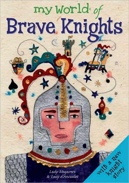 Cover for Meg Clibbon · Brave Knights - My World of... (Paperback Bog) (2009)