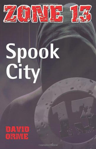 Cover for David Orme · Spook City - Zone 13 (Paperback Book) (2019)