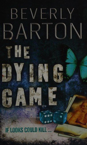 Cover for Beverly Barton · The Dying Game (Hardcover Book) [Library edition] (2007)