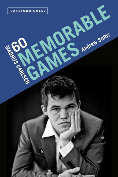 Cover for Andrew Soltis · Magnus Carlsen: 60 Memorable Games (Paperback Book) (2020)