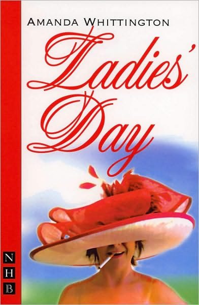 Cover for Amanda Whittington · Ladies' Day - NHB Modern Plays (Paperback Bog) (2006)