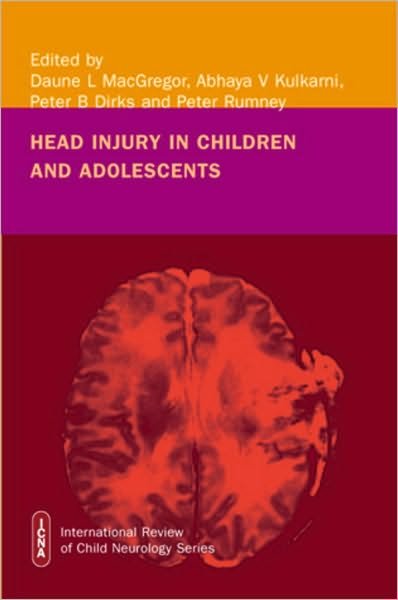 Cover for Daune Macgregor · Head Injury in Childhood and Adolescence - International Review of Child Neurology (Hardcover Book) (2007)