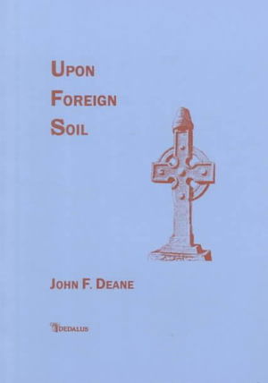 Cover for John F. Deane · Upon Foreign Soil - Icarus S. (Paperback Book) (1999)