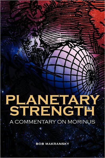 Planetary Strength: A Commentary on Morinus - Bob Makransky - Bücher - Wessex Astrologer Ltd - 9781902405506 - 18. Januar 2011