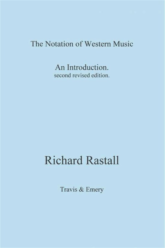 Cover for Richard Rastall · The Notation of Western Music (Paperback Book) [2nd edition] (2008)