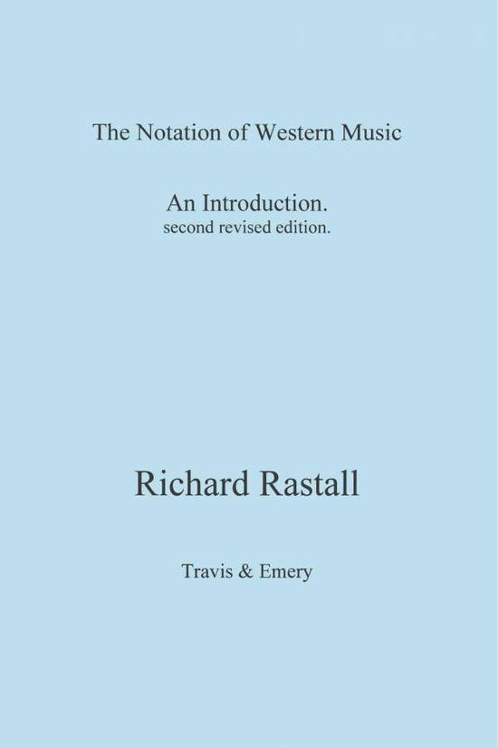 Cover for Richard Rastall · The Notation of Western Music (Paperback Book) [2nd edition] (2008)