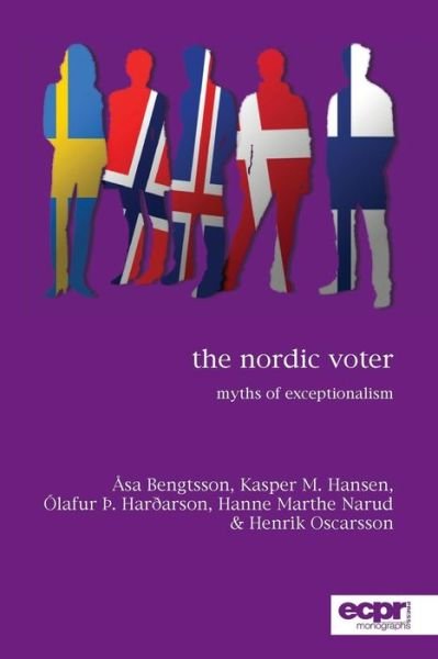 Cover for Asa Bengtsson · The Nordic Voter: Myths of Exceptionalism (Paperback Bog) (2013)