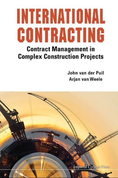 Cover for Arjan Van Weele · International Contracting - Contract Management in Complex Construction Projects (Hardcover Book) (2013)