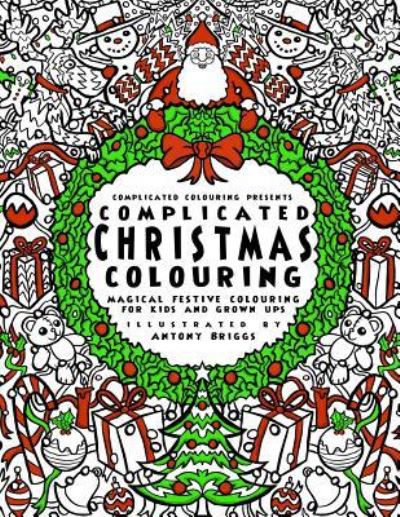 Cover for Complicated Colouring · Complicated Christmas - Colouring Book (Paperback Book) (2016)