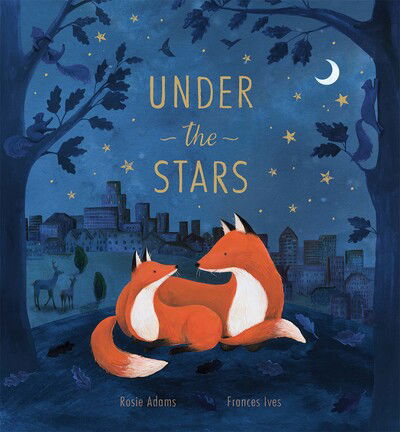 Cover for Rosie Adams · Under the Stars (Hardcover Book) (2020)