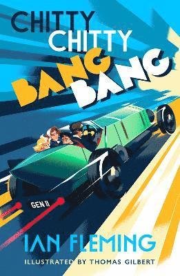 Chitty Chitty Bang Bang - Ian Fleming - Böcker - Ian Fleming Publications Limited - 9781915797506 - 13 juni 2024