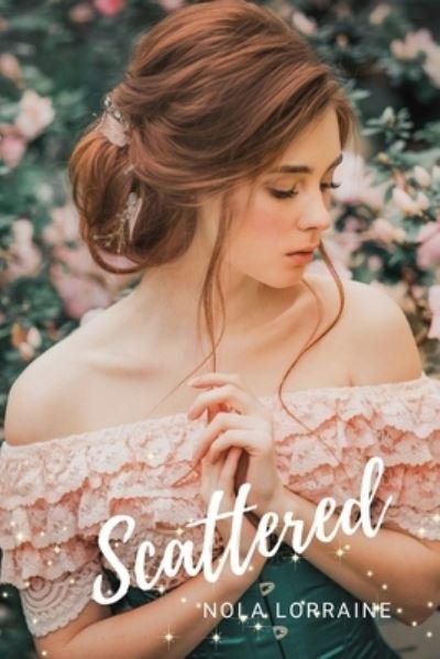 Cover for Nola Lorraine · Scattered (Paperback Book) (2020)