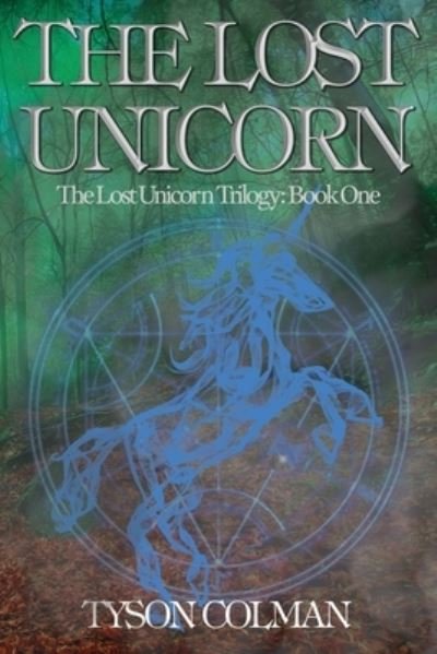 Cover for Tyson Colman · The Lost Unicorn (Paperback Book) (2021)