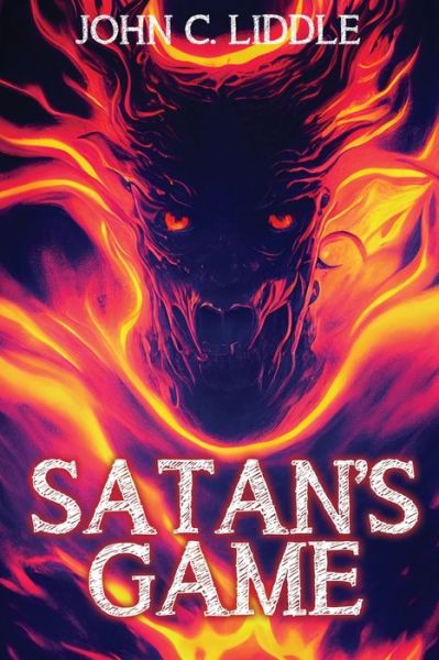 Cover for John Liddle · Satan's Game (Book) (2022)