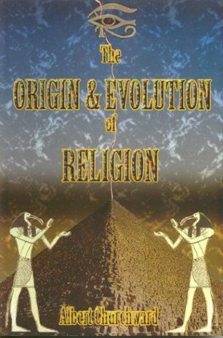 Cover for Albert Churchward · The Origin and Evolution of Religion (Paperback Bog) (2012)