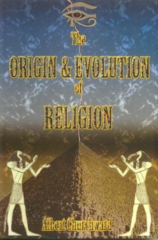 Cover for Albert Churchward · The Origin and Evolution of Religion (Pocketbok) (2012)