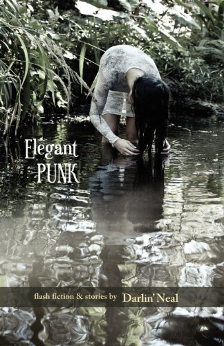 Cover for Darlin' Neal · Elegant Punk (Pocketbok) (2012)