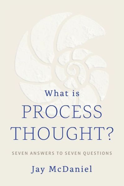 Cover for Jay McDaniel · What Is Process Thought? (Paperback Book) (2021)