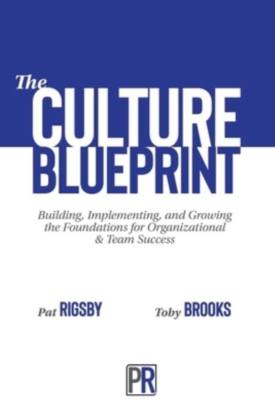 Cover for Pat Rigsby · The Culture Blueprint (Paperback Book) (2020)