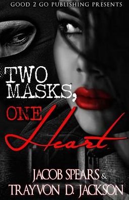 Cover for Jacob Spears · Two Masks One Heart (Paperback Book) (2016)