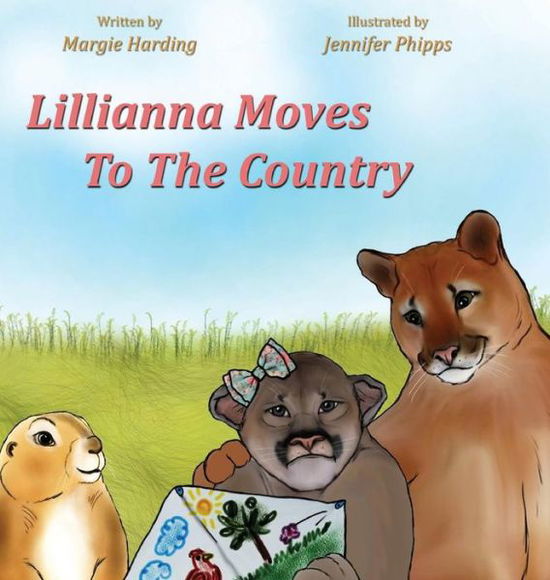 Cover for Margie Harding · Lillianna Moves To The Country (Hardcover Book) (2018)