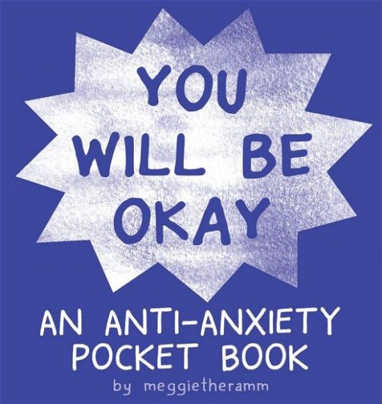 Cover for Meggie Ramm · You Will Be OK (Book) (2020)