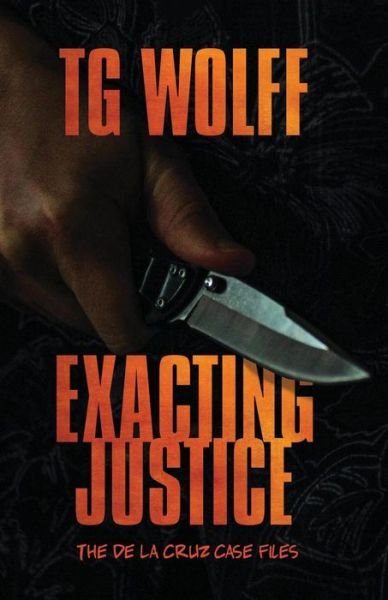 Cover for Tg Wolff · Exacting Justice (Pocketbok) (2018)