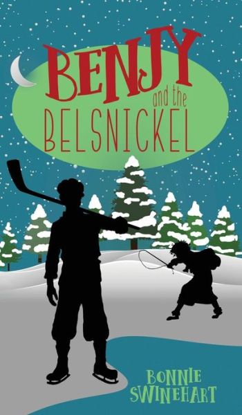 Cover for Bonnie Swinehart · Benjy and the Belsnickel (Hardcover Book) (2018)