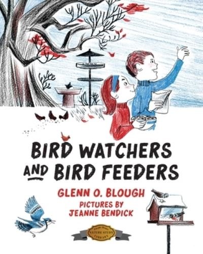 Cover for Glenn O Blough · Bird Watchers and Bird Feeders (Paperback Book) (2022)