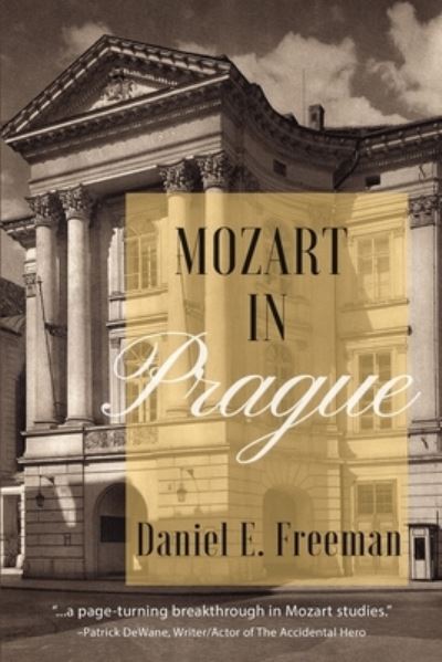 Cover for Daniel E. Freeman · Mozart in Prague (Paperback Book) (2021)