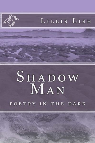 Cover for Lillis Lish · Shadow Man (Pocketbok) (2017)