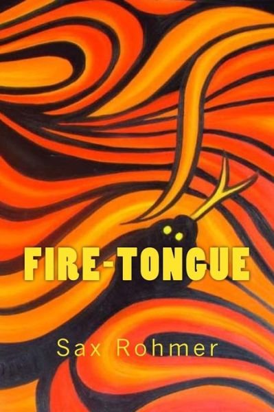 Cover for Sax Rohmer · Fire-Tongue (Paperback Book) (2017)