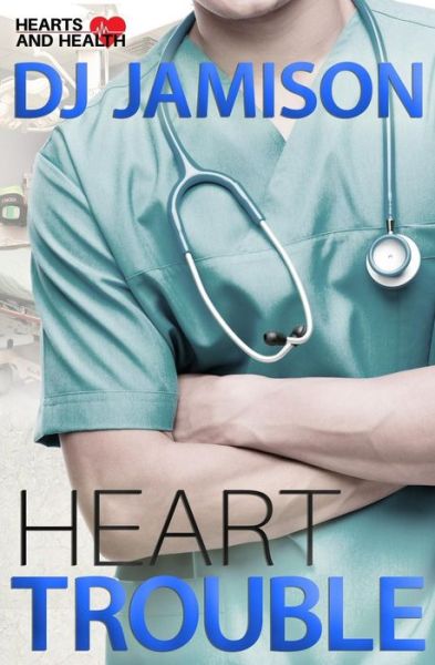 Cover for Dj Jamison · Heart Trouble (Pocketbok) (2016)