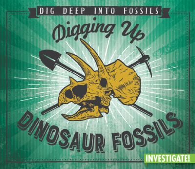 Cover for Charlotte Taylor · Digging Up Dinosaur Fossils (Paperback Book) (2021)